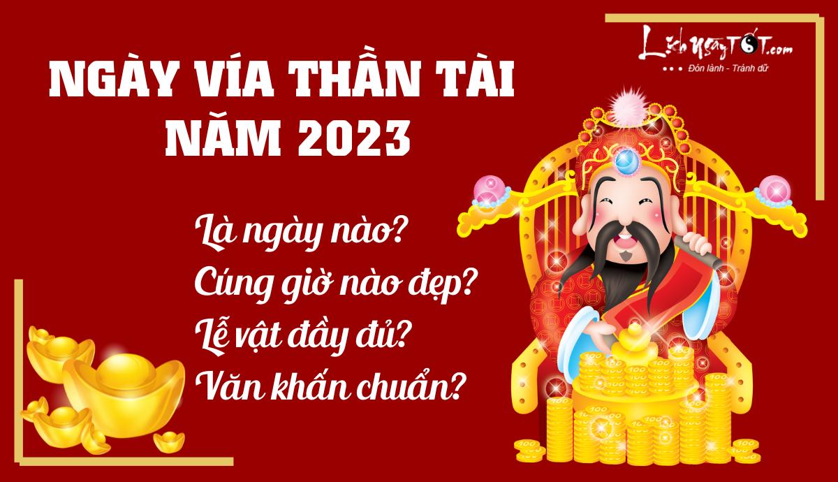 Ngay Via Than Tai 2023