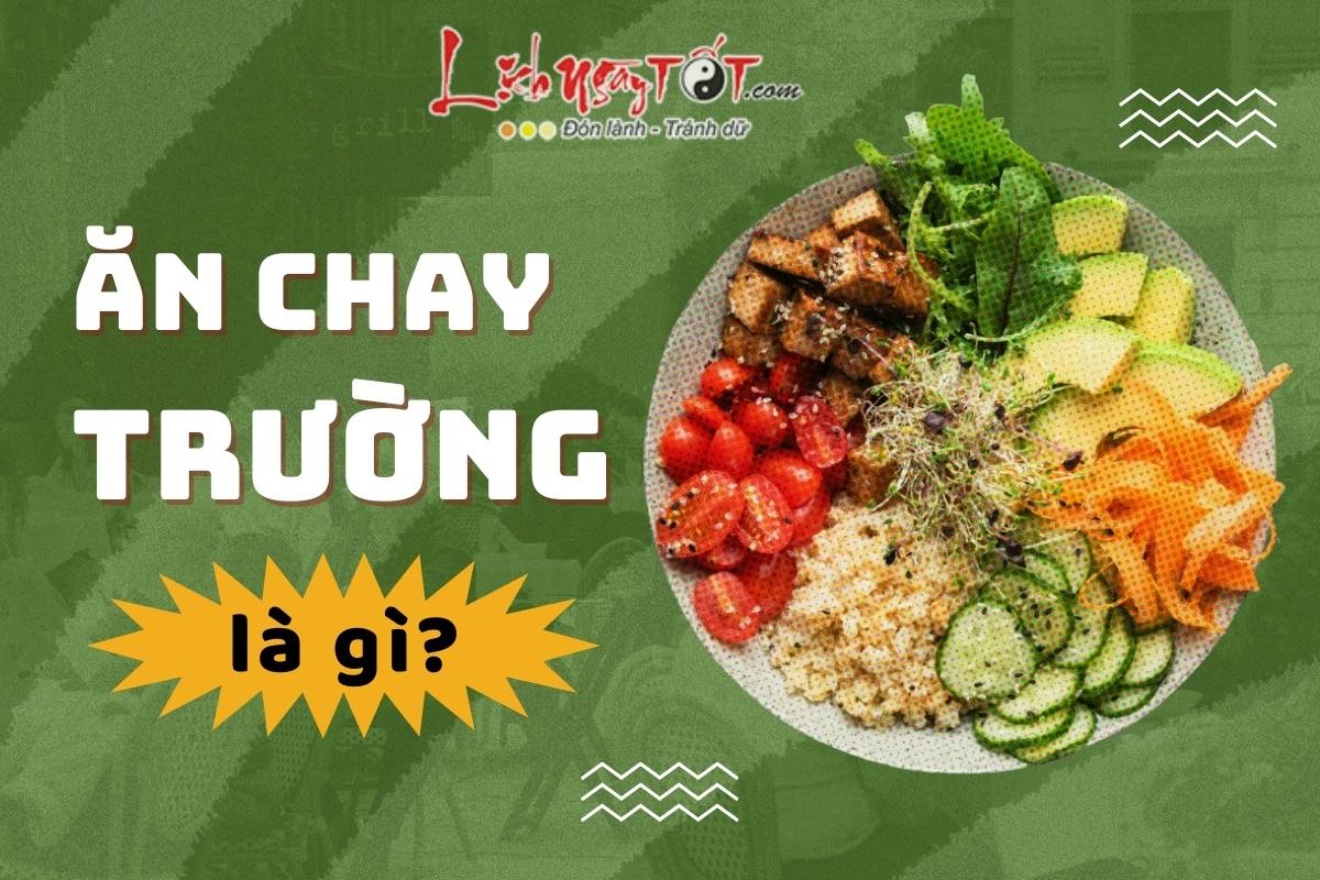 An chay truong la gi?