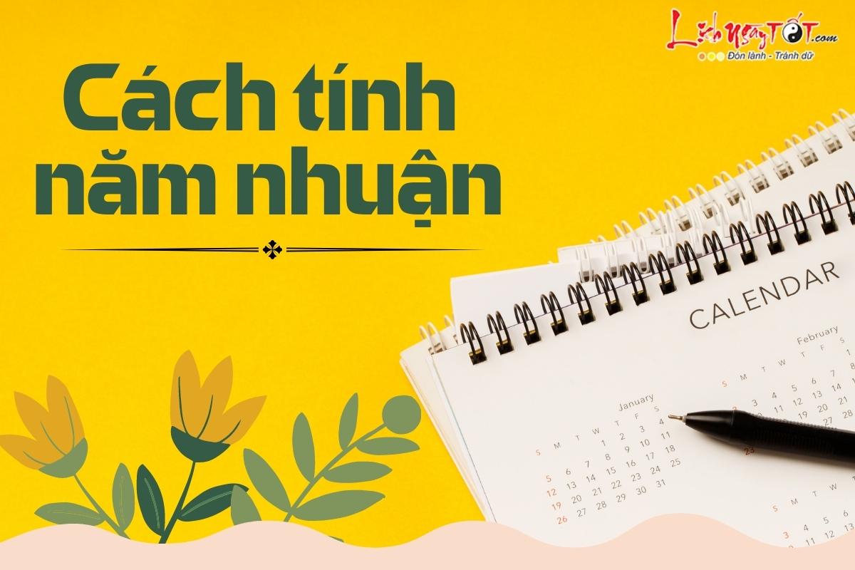 Cach tinh nam nhuan chinh xac