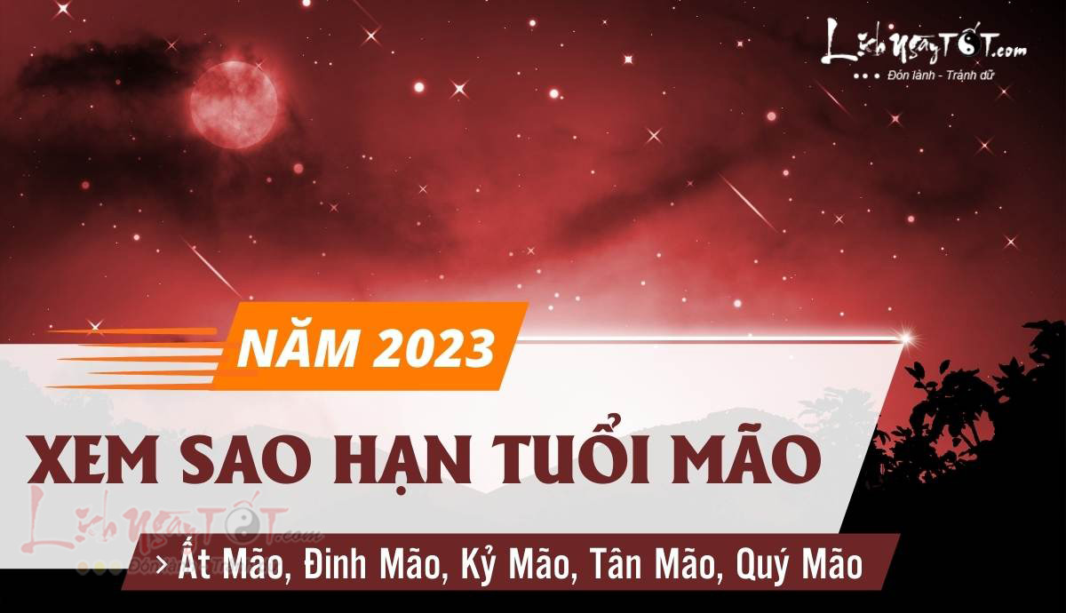 Cách đối phó với Sao hạn tuổi Mão năm 2023: Làm sao để đối phó với hiệu ứng của hung tinh?