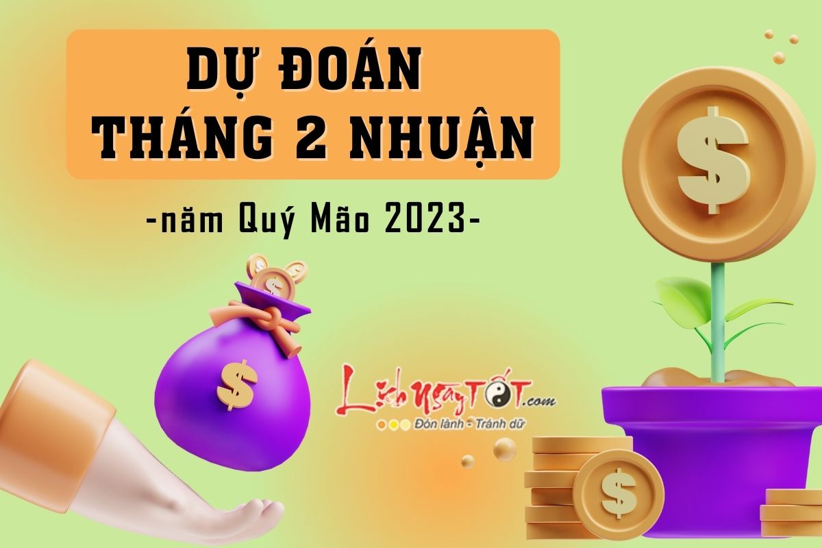 Du doan thang 2 nhuan nam Quy Mao 2023