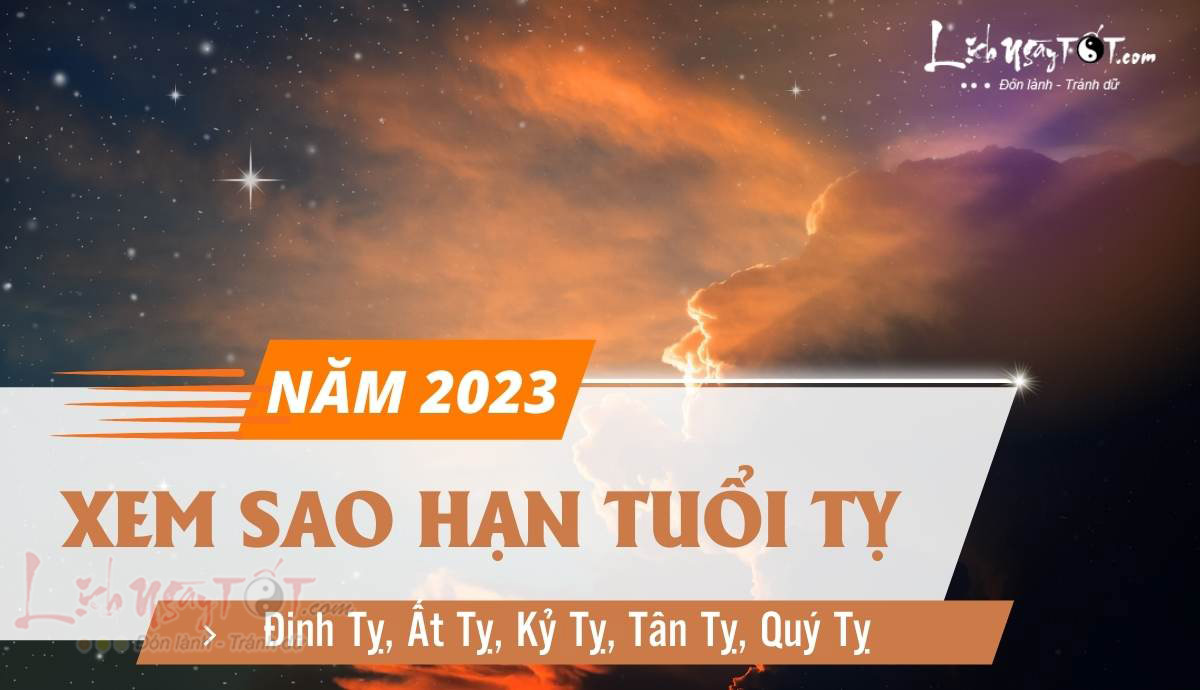 Sao han tuoi Ty nam 2023