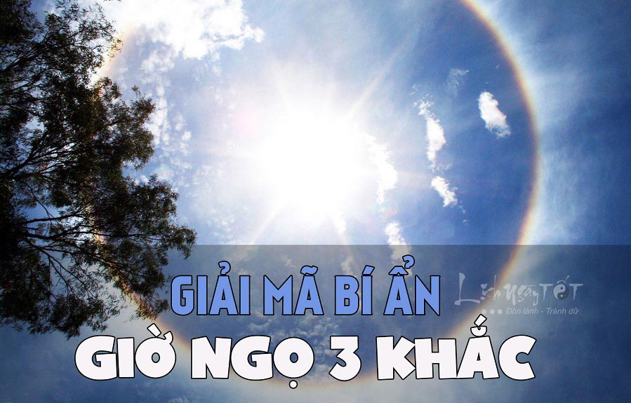 Giờ Ngọ 3 khắc, giờ ngọ ba khắc