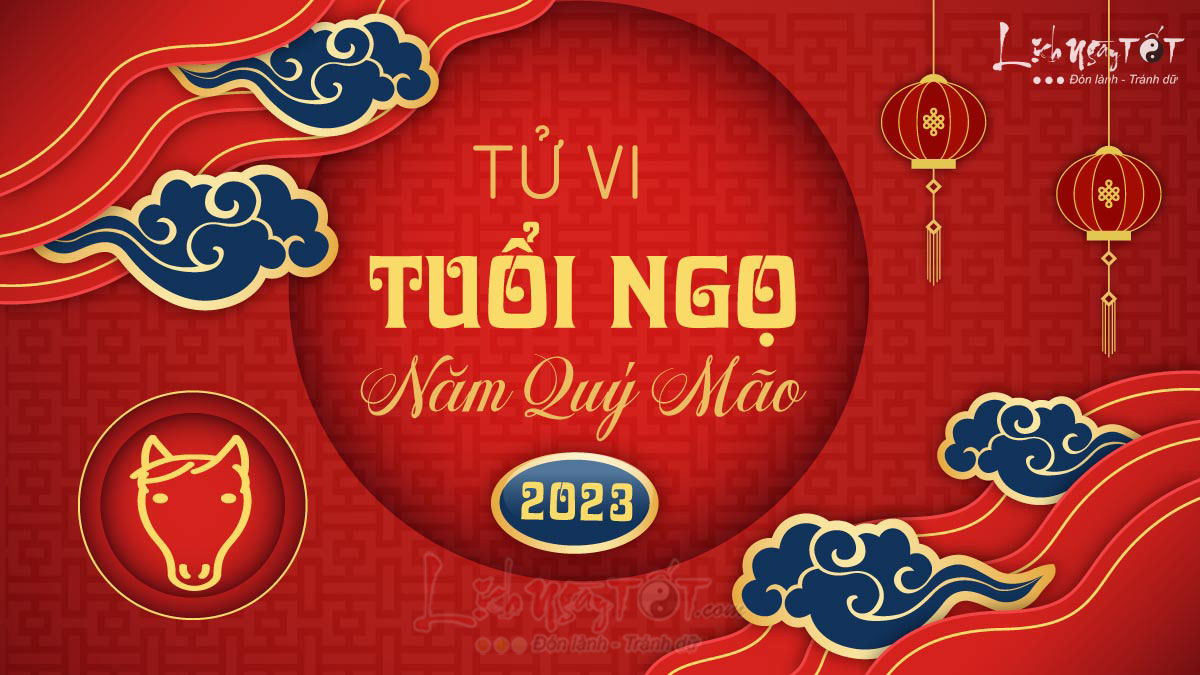 Tu vi tuoi Ngo 2023