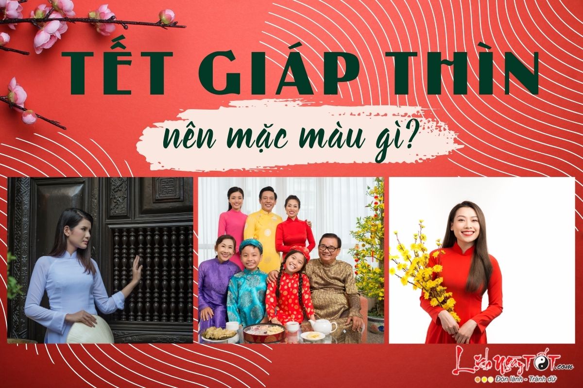 Tet Giap Thin mac mau gi