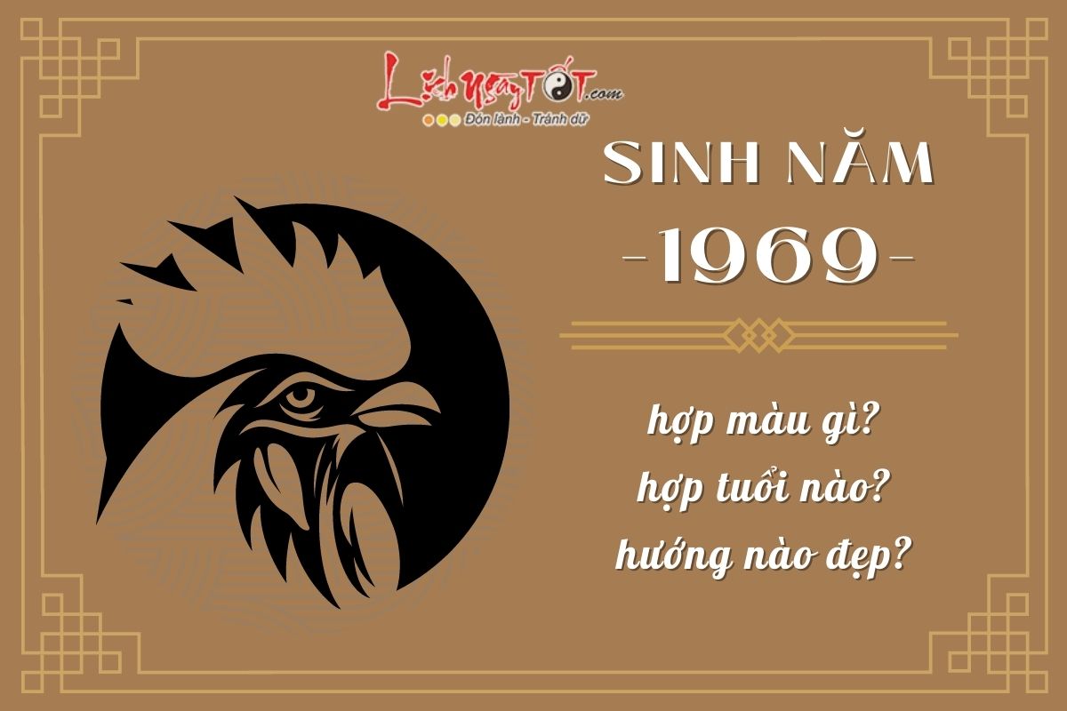 Sinh nam 1969 - Tuoi Ky Dau