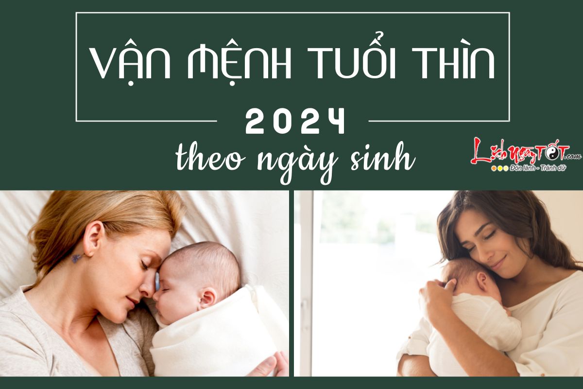 Van menh tuoi Thin theo ngay sinh