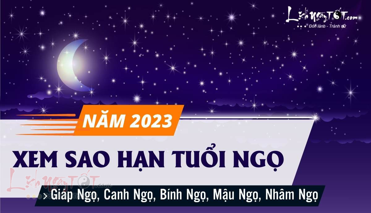 Sao han tuoi Ngo nam 2023