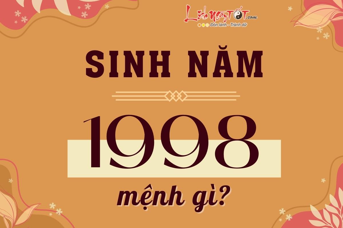 Sinh nam 1998 menh gi