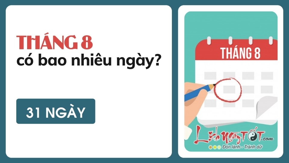 Thang 8 co bao nhieu ngay?