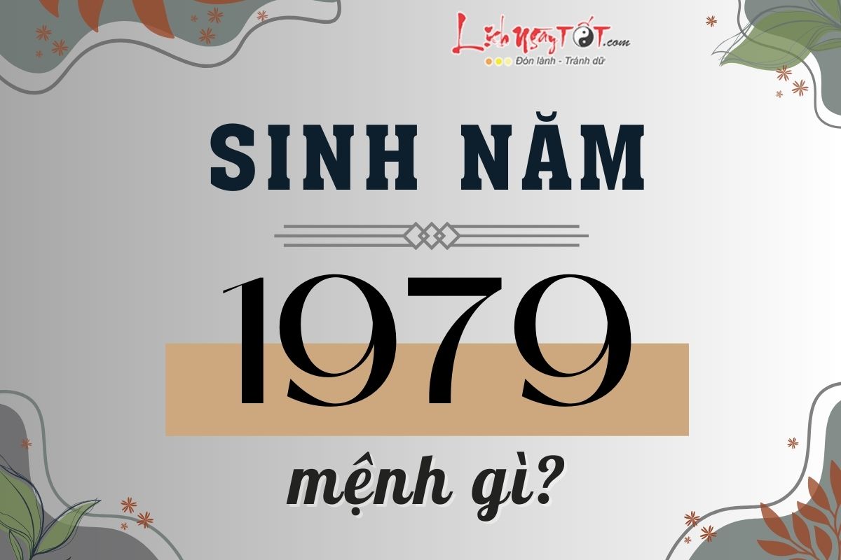 Sinh nam 1979 menh gi