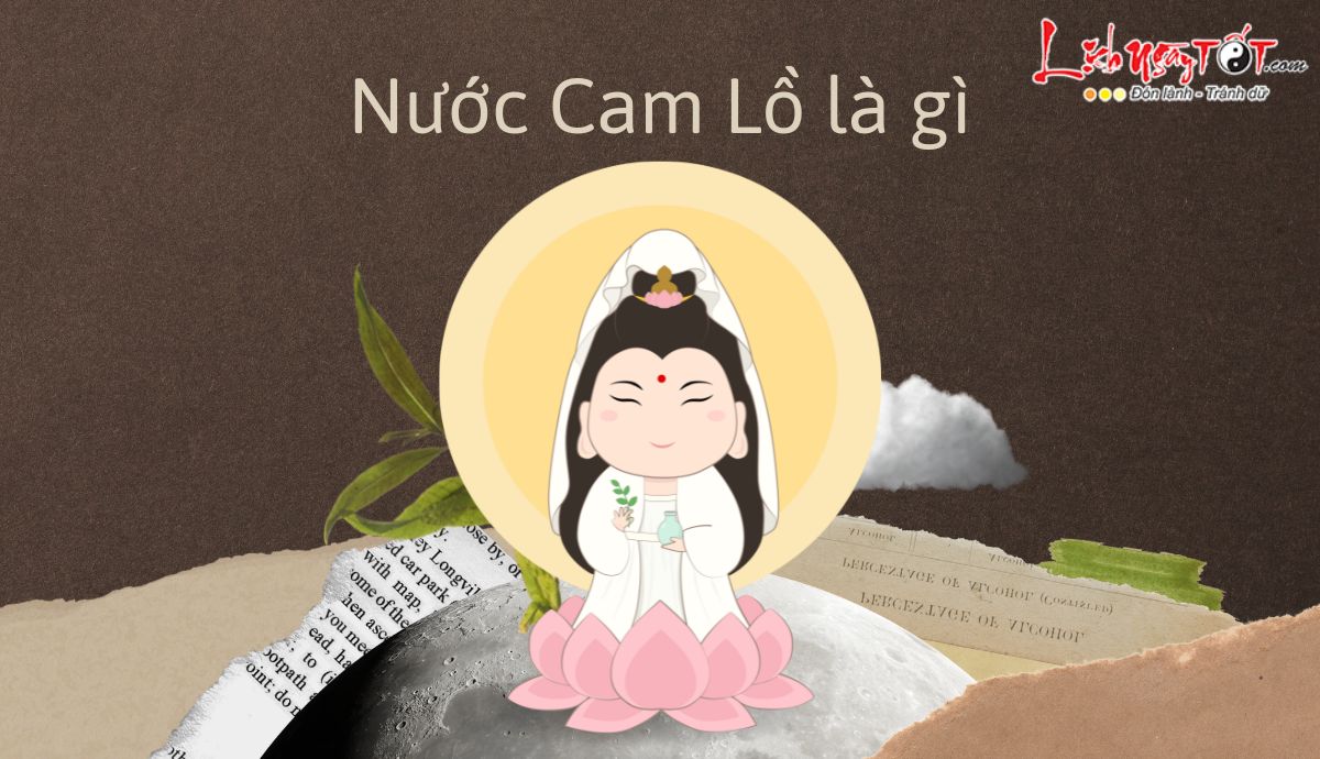 Khai niem nuoc Cam Lo la gi