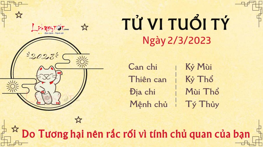 Tu vi hang ngay 2/3/2023 cua 12 con giap - tuoi Ty