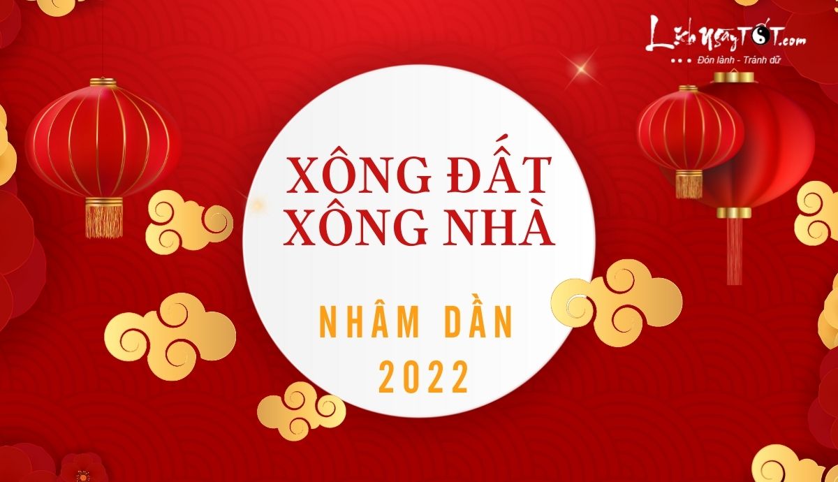 Xem tuoi xong dat 2022 cho tuoi Thin