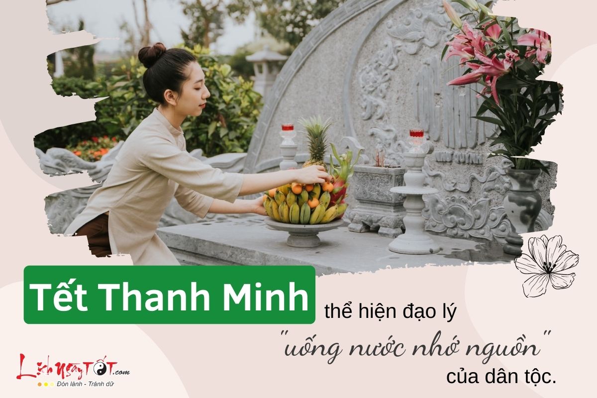 Tet Thanh Minh la truyen thong tot dep cua dan toc
