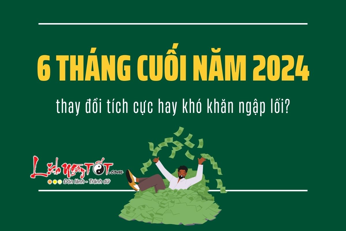 Van menh nua cuoi nam 2024