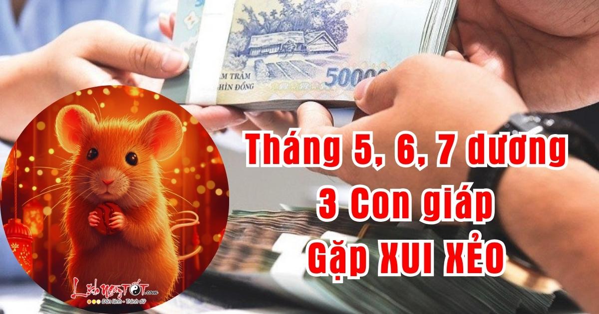 con giap xui xeo vao 3 thang giua nam