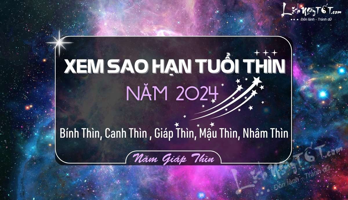 Xem sao han tuoi Thin nam 2024