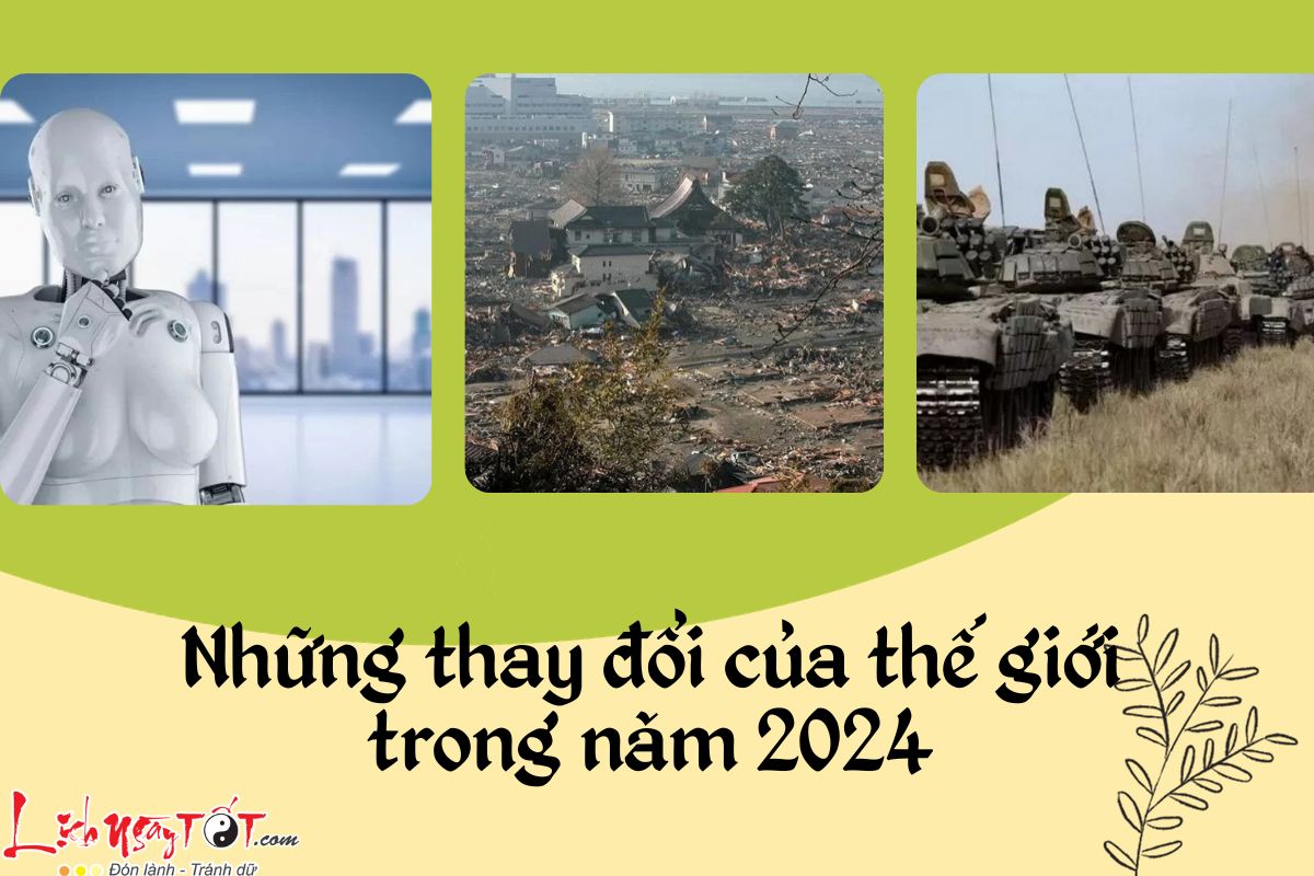 Nhung thay doi cua the gioi nam 2024