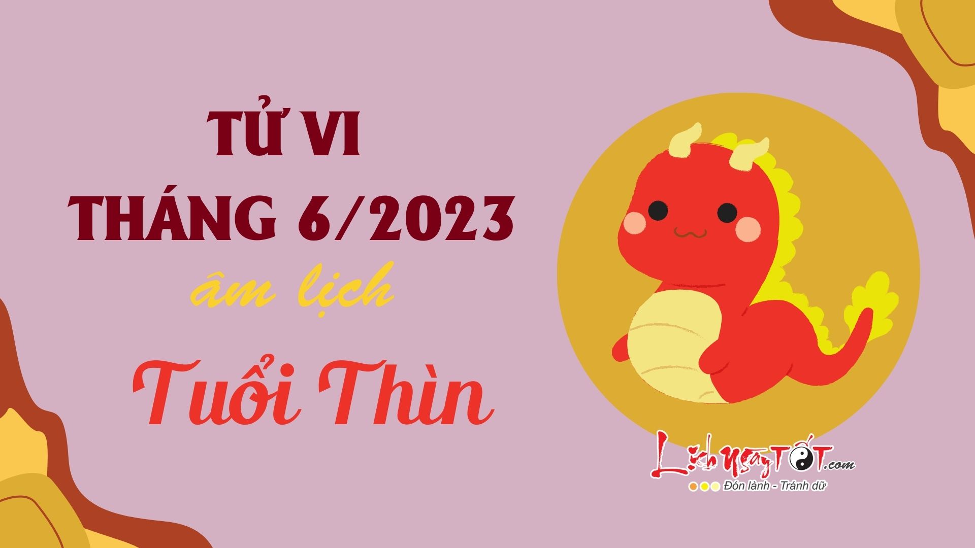 Tu vi thang 6/2023 tuoi Thin am lich