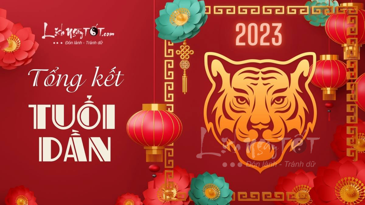 Tong ket tu vi tuoi Dan nam Quy Mao 2023