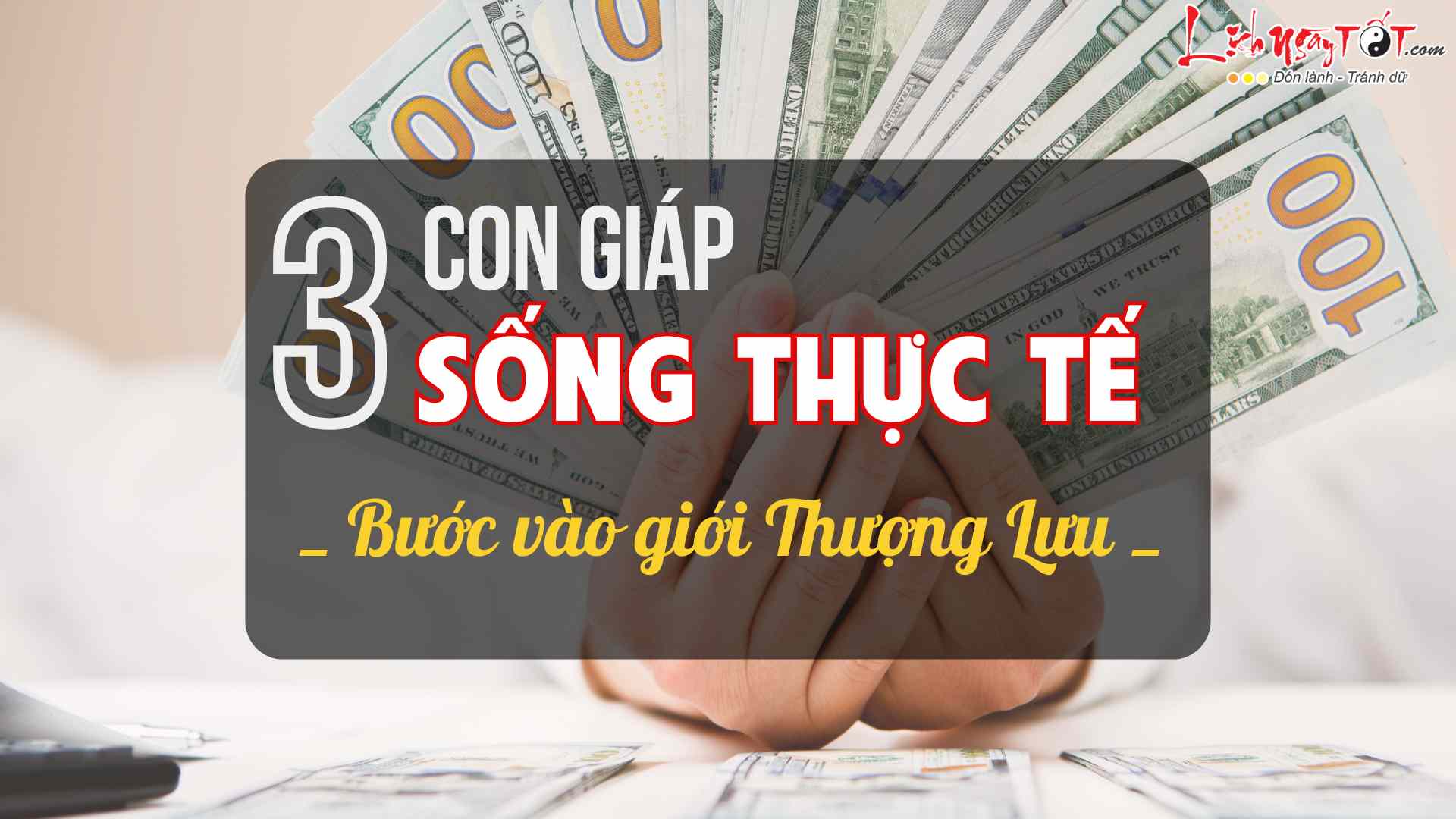 Con giap song thuc te, som buoc chan vao gioi thuong luu