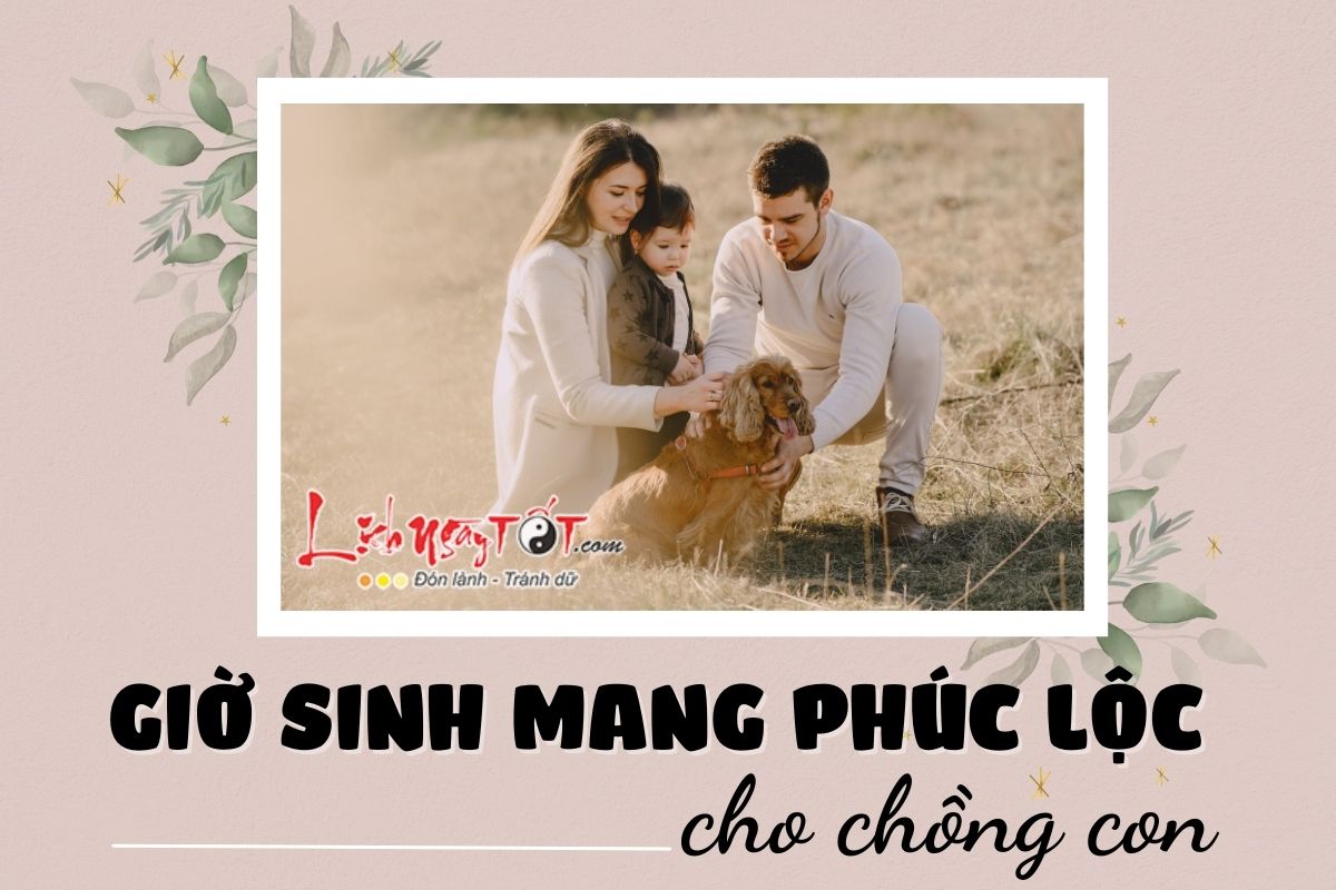 Gio sinh mang phuc loc cho chong con