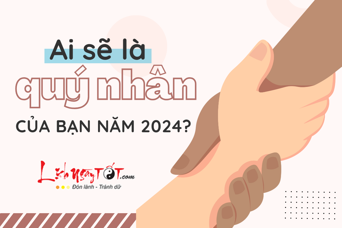 Quy nhan cua ban nam 2024